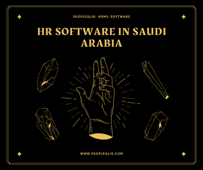 Benefits of using HR Software in Saudi Arabia