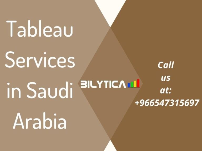 Tableau Services in Saudi Arabia: Provide Help to Achieve Business Goals