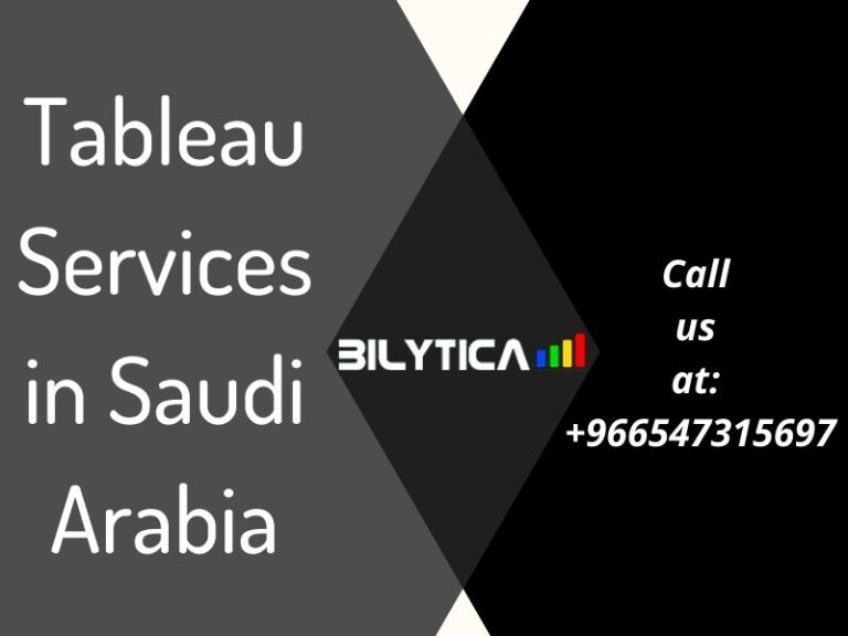 Tableau Services in Saudi Arabia: Provide Help to Achieve Company Goals